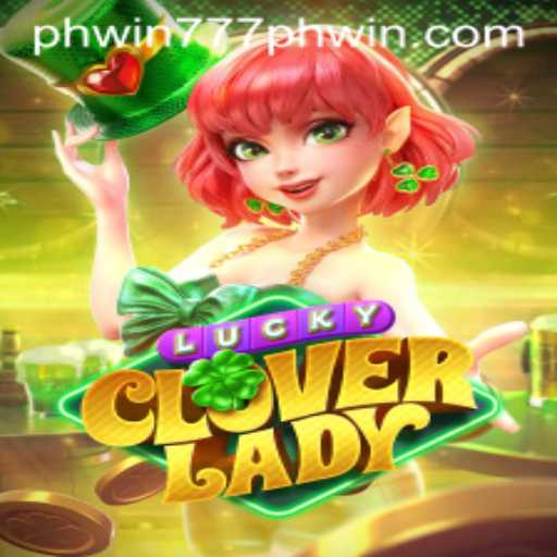 Exploring the Fascinating World of LuckyCloverLady: The New Gaming Sensation